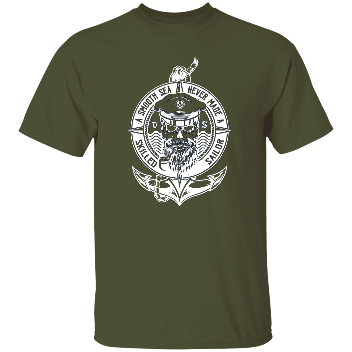 A Smooth Sea Never Made a Skilled Sailor T-shirt