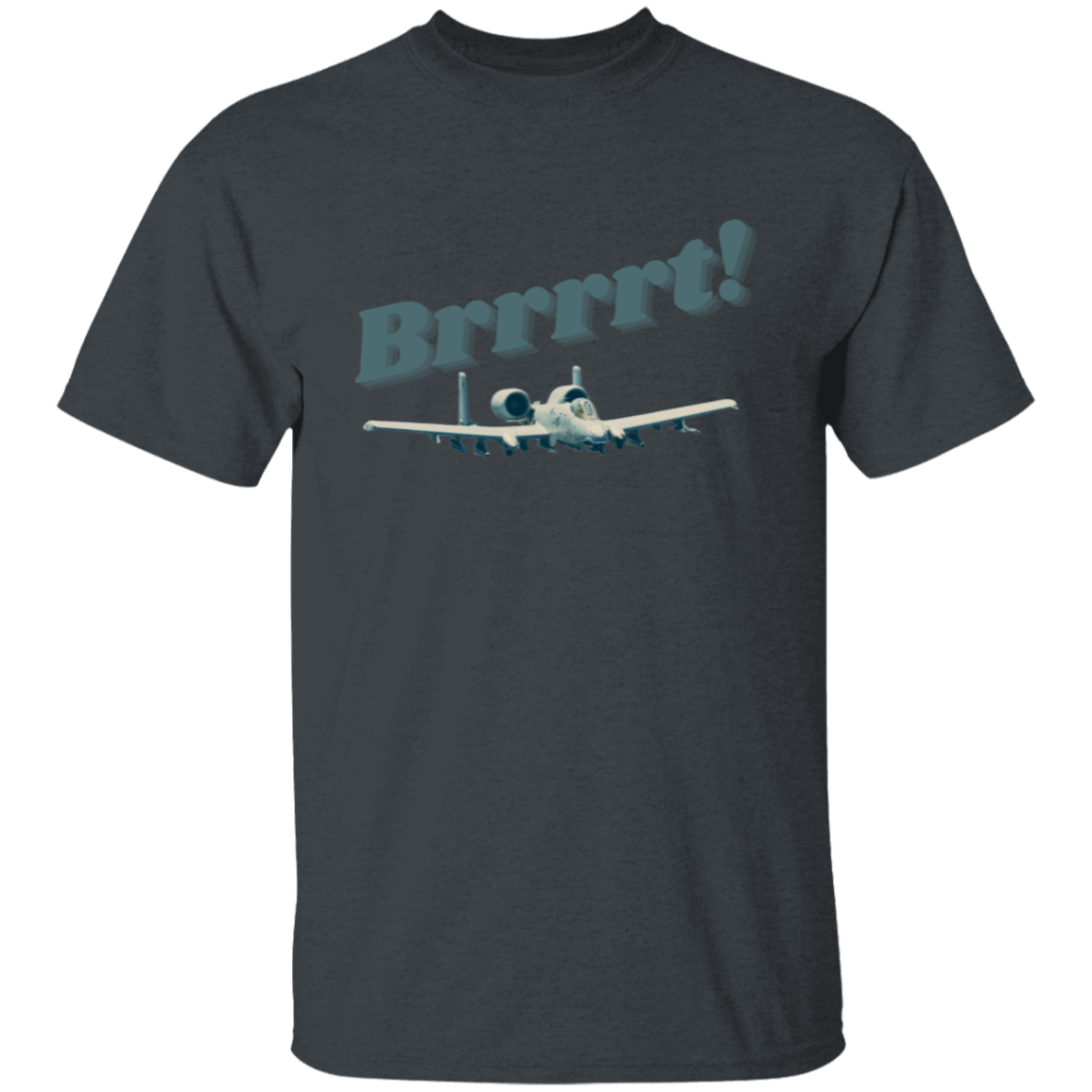 Brrrrrt! Shirt!