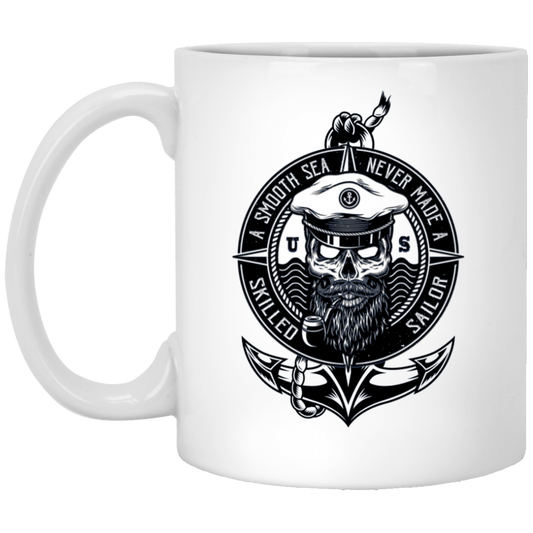 A Smooth Sea Never Made a Skilled Sailor Mug