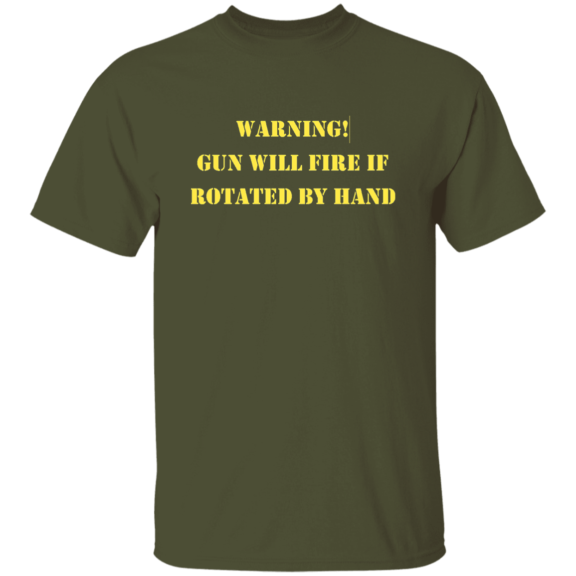 Gun Will Fire If Rotated By Hand Tshirt