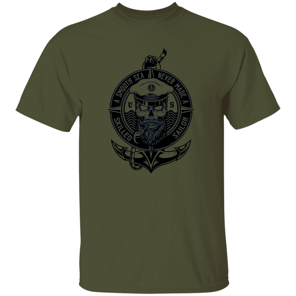 A Smooth Sea Never Made a Skilled Sailor T-shirt