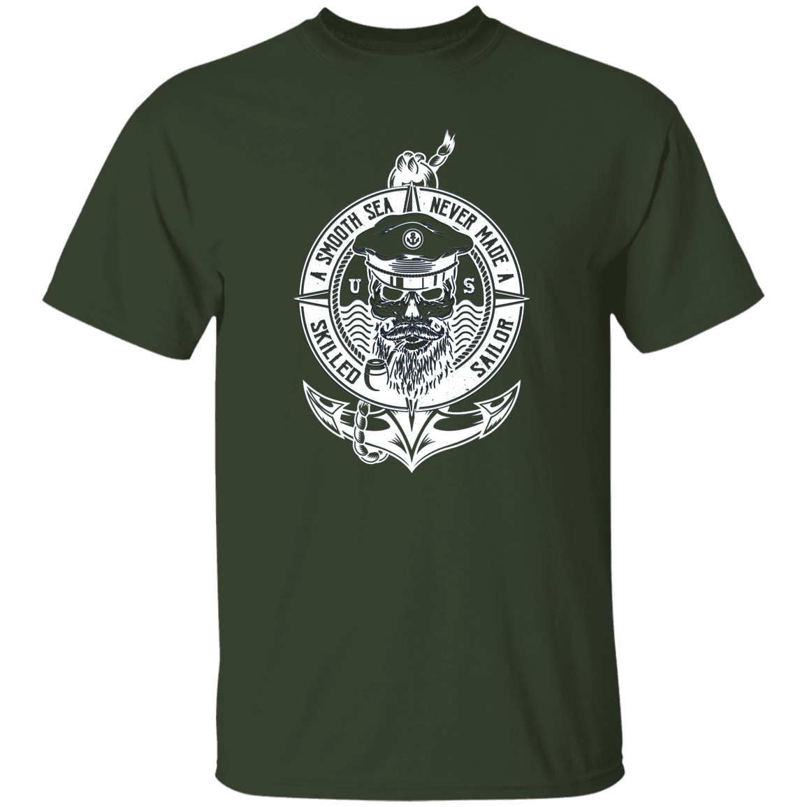 A Smooth Sea Never Made a Skilled Sailor T-shirt
